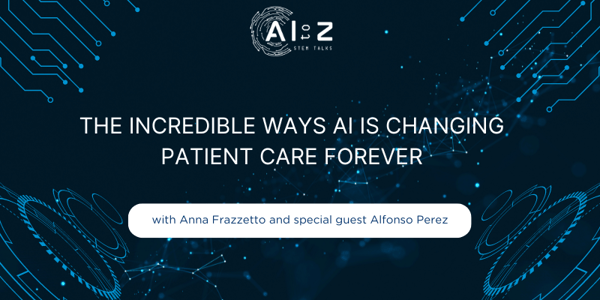 The Incredible Ways AI is Changing Patient Care Forever