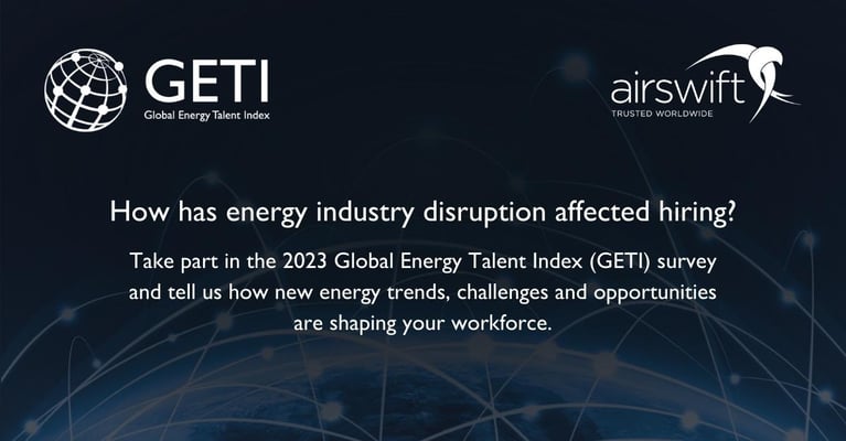 2023 GETI survey now open: Tell us how disruption is shaping your workforce