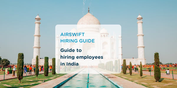 Guide to Hiring in India