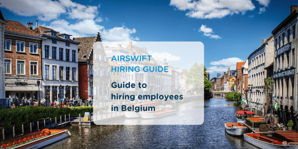 Guide to Hiring in Belgium