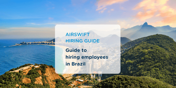 Guide to Hiring in Brazil