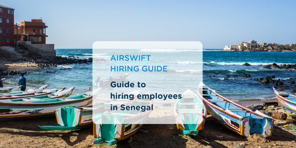 Guide to Hiring in Senegal