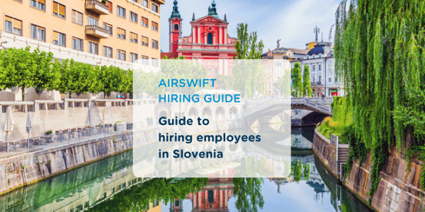 Guide to Hiring in Slovenia
