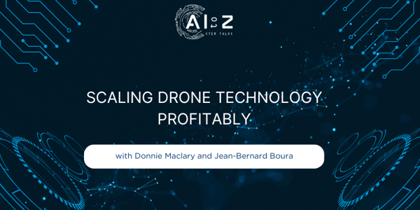 Scaling Drone Technology Profitably with Jean-Bernard Boura