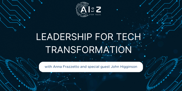 Leadership for tech transformation: A conversation with John Higginson