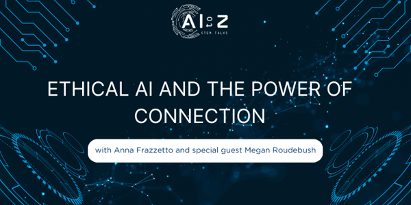 Ethical AI and the power of connection: A conversation with Megan Roudebush