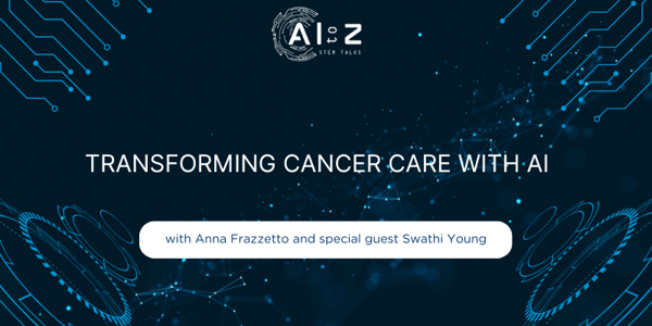 Transforming Cancer Care with AI: A conversation with Swathi Young