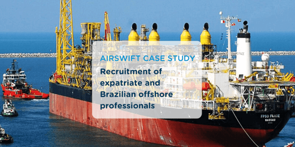 recruitment of expatriate and Brazilian offshore professionals